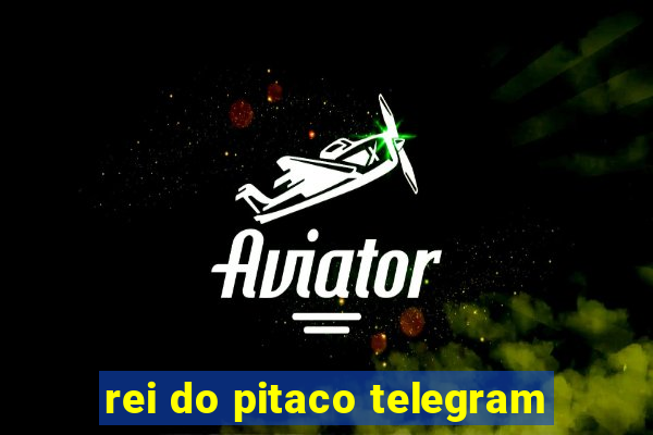 rei do pitaco telegram